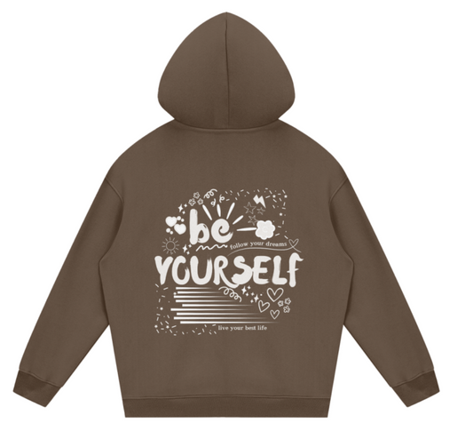 be yourself - cozy hoodie