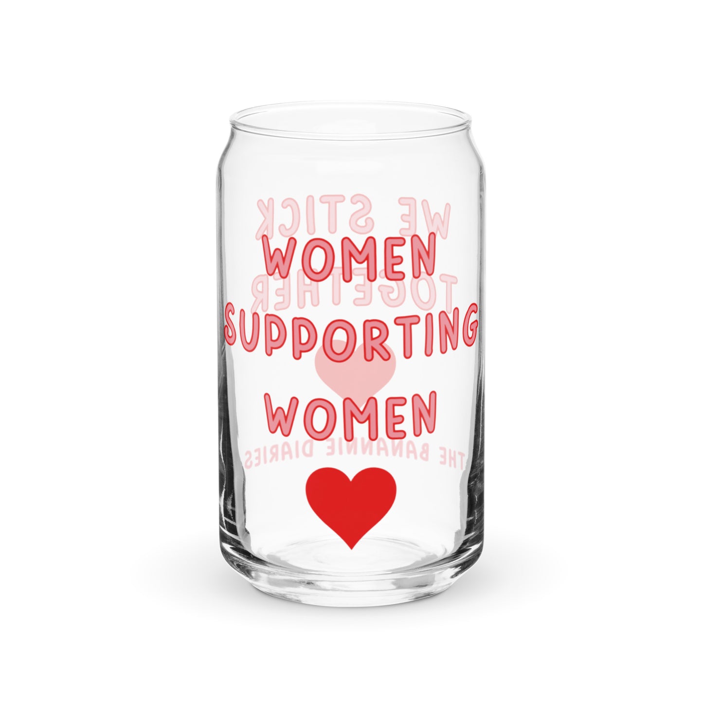 Women Supporting Women Can-Shaped Glass By The Banannie Diaries