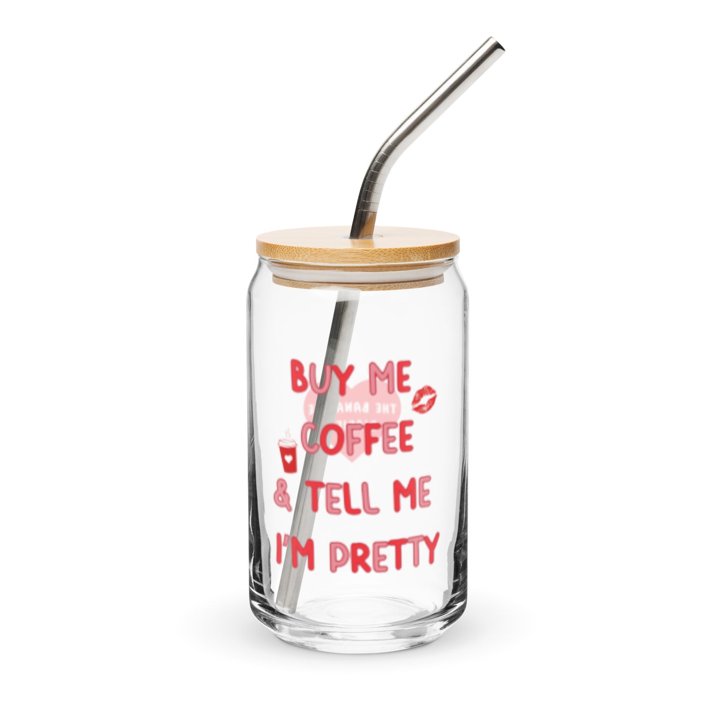 Buy Me Coffee and Tell Me I'm Pretty - Can-Shaped Glass,  by The Banannie Diaries - Volume: 16 oz. (473 ml), Glassware, Houseware