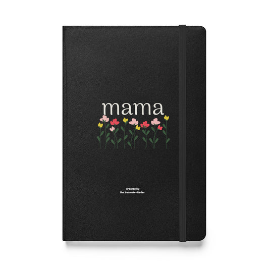 Mama - Hardcover Bound Notebook, 80 Pages, By The Banannie Diaries