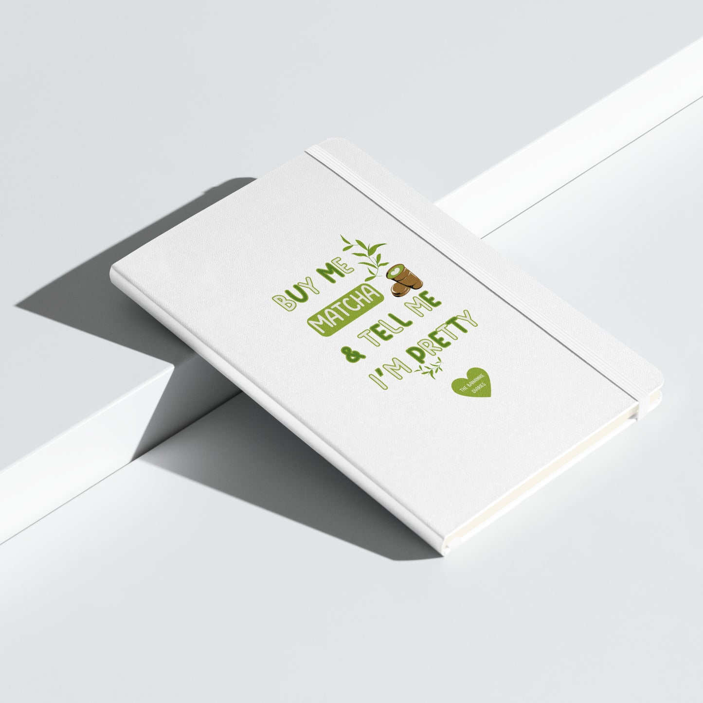 Buy Me Matcha and Tell Me I'm Pretty - Hardcover Bound Notebook, 80 Pages , By The Banannie Diaries