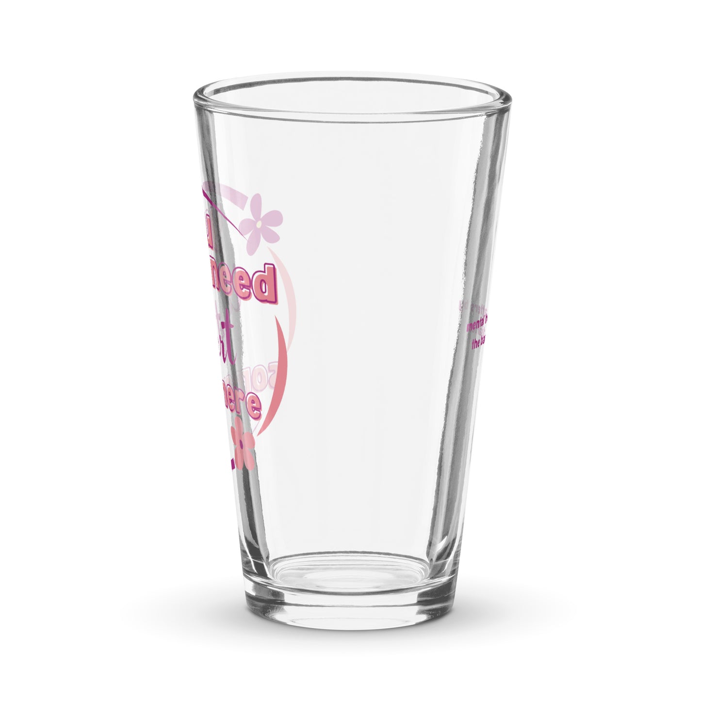 You Need to Start Somewhere Pint Glass - Mental Health Matters by The Banannie Diaries - Volume: 16 oz. (473 ml), Glassware, Houseware