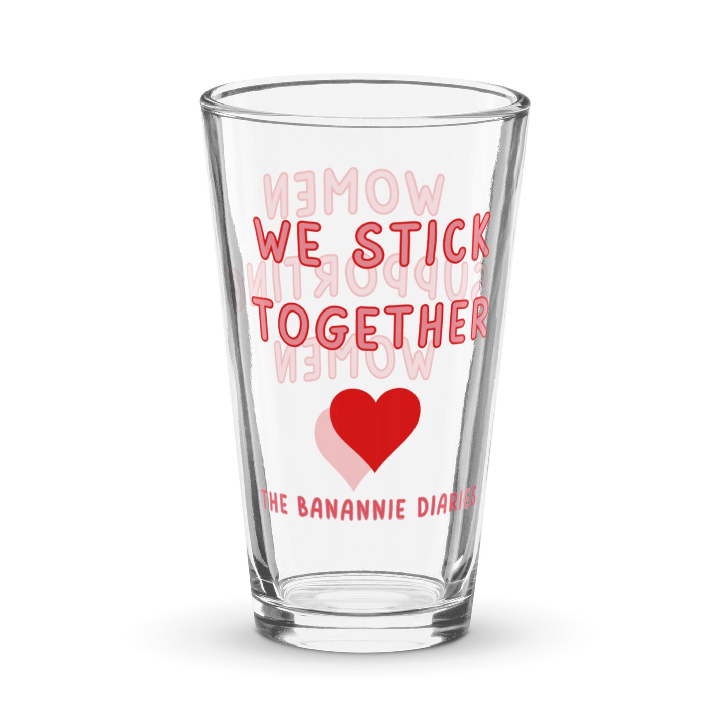 Women Supporting Women Pint Glass by The Banannie Diaries