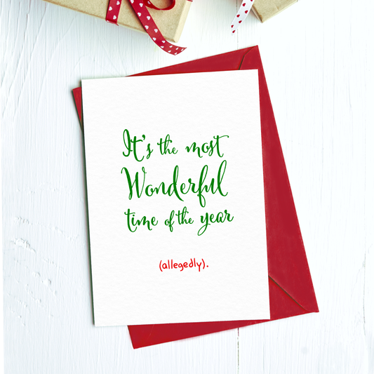 Most Wonderful Time of the Year (Allegedly) Greeting Card